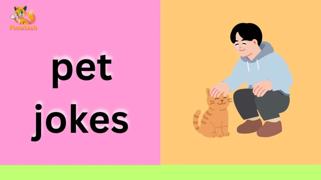 pet jokes