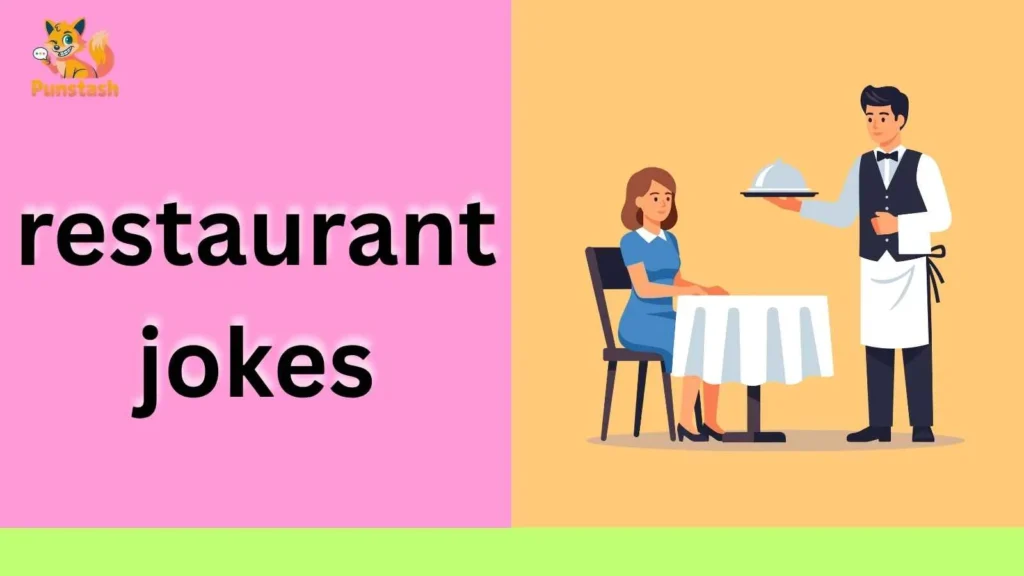 restaurant jokes
