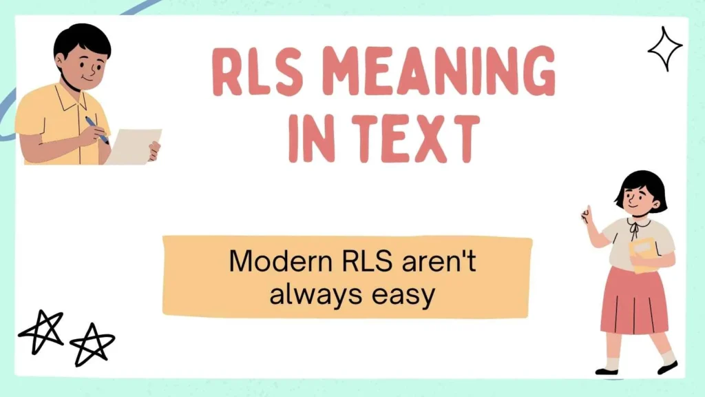 rls meaning in text