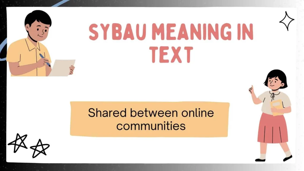 sybau meaning in text