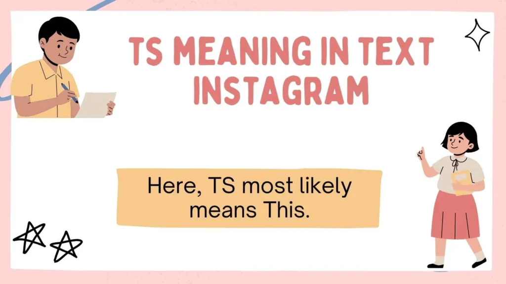 ts meaning in text instagram