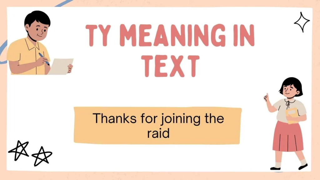 ty meaning in text