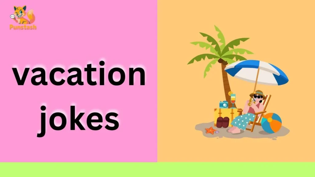 vacation jokes