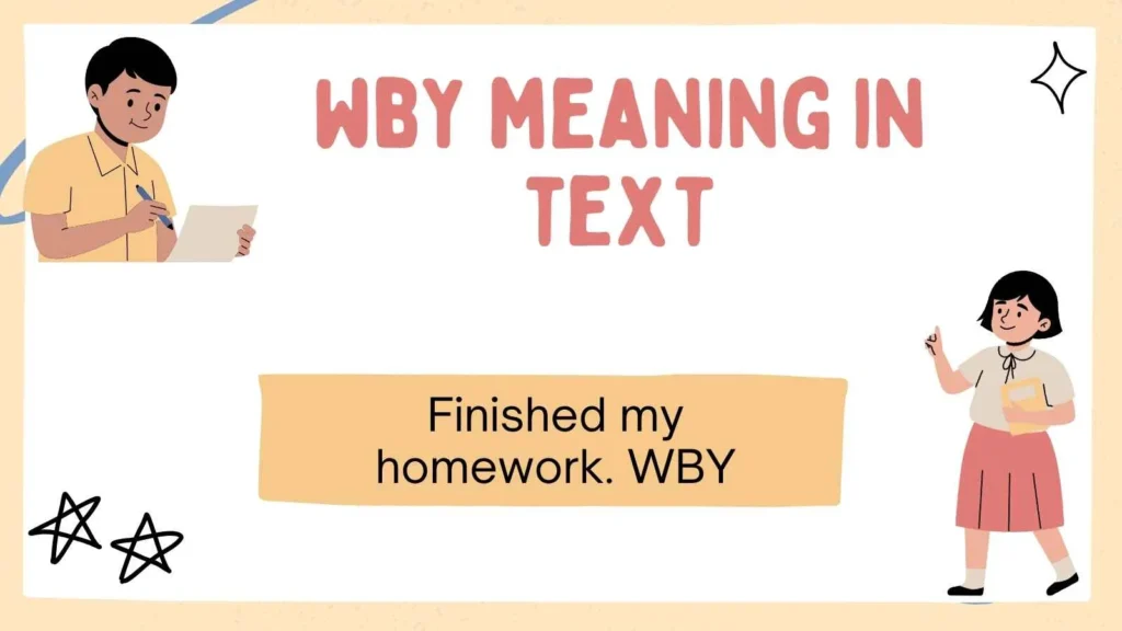 wby meaning in text