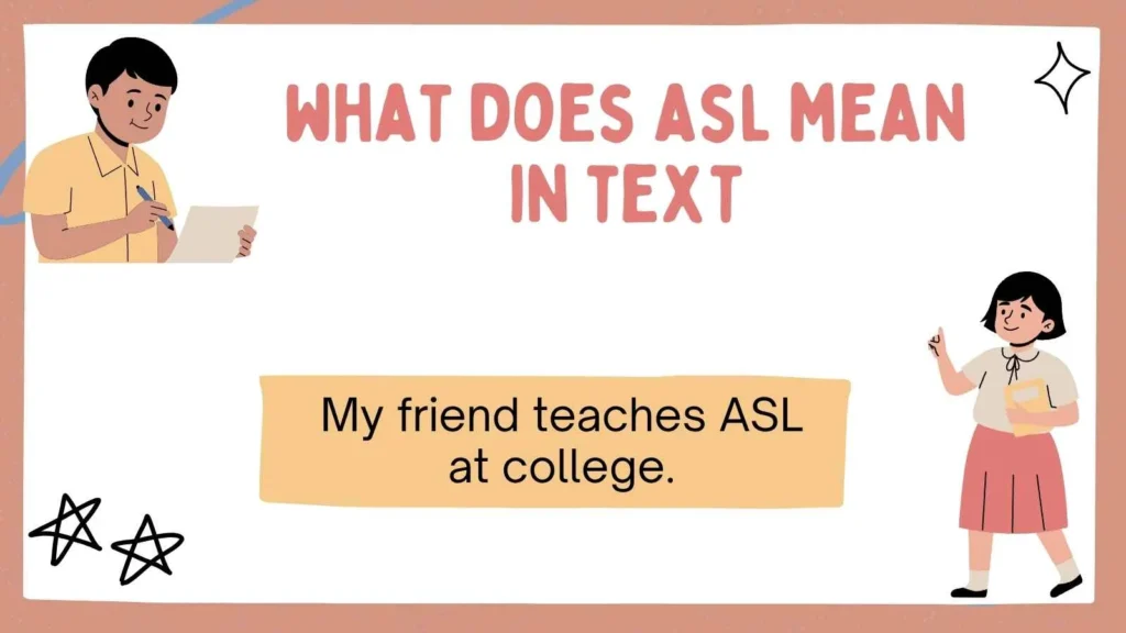 what does asl mean in text