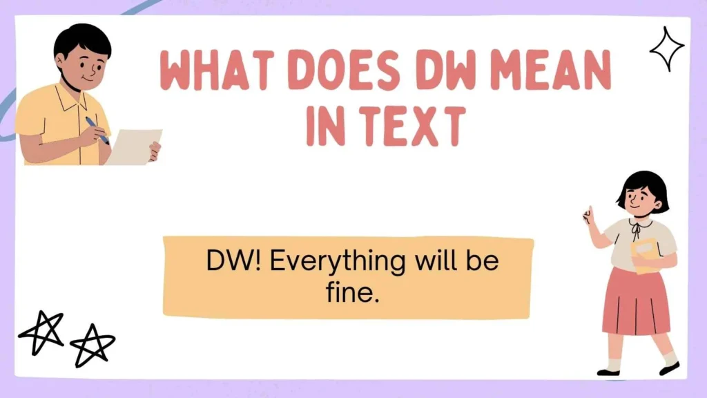 what does dw mean in text