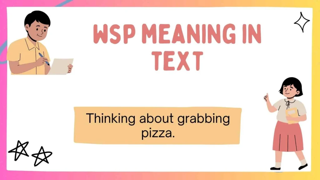 wsp meaning in text