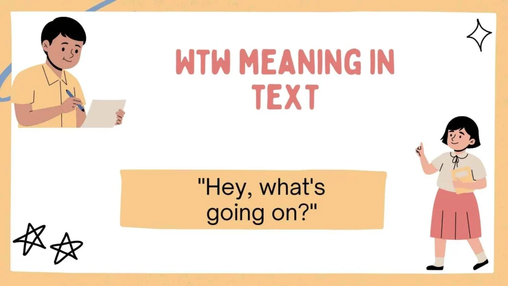 Wtw meaning in text