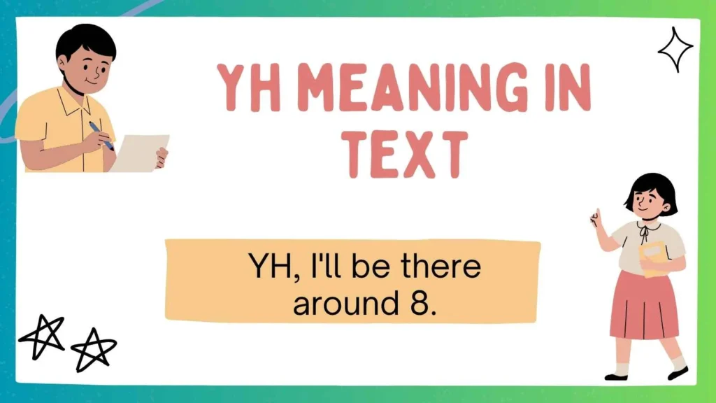 yh meaning in text