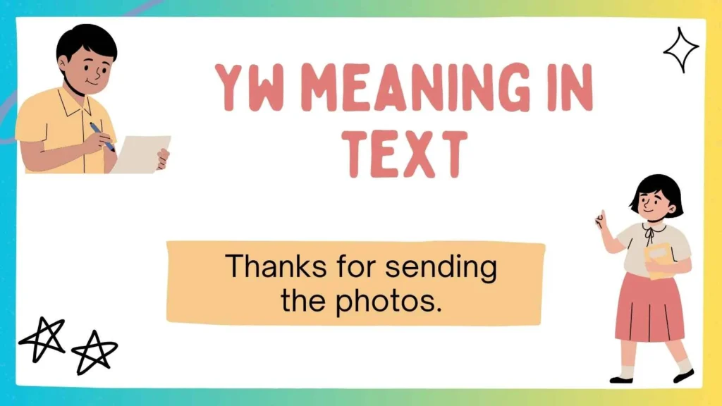 yw meaning in text