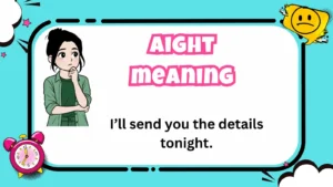 aight meaning