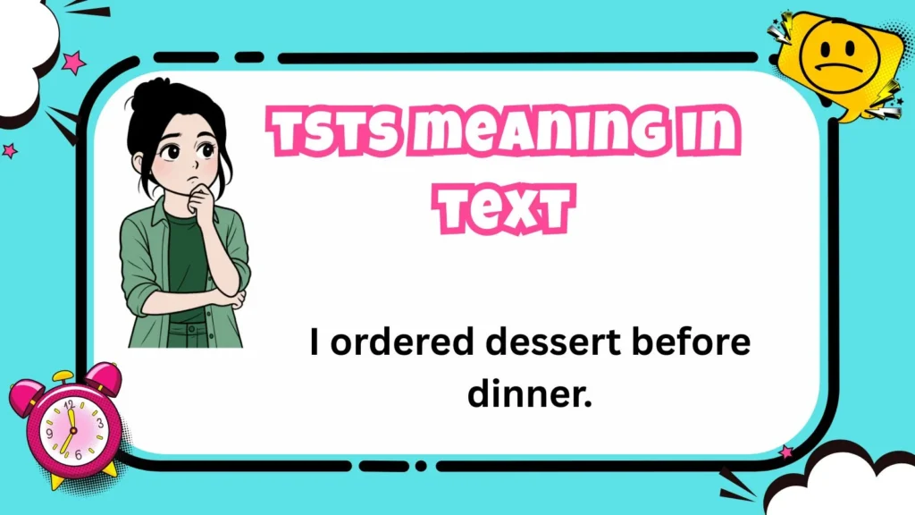 tsts meaning in text