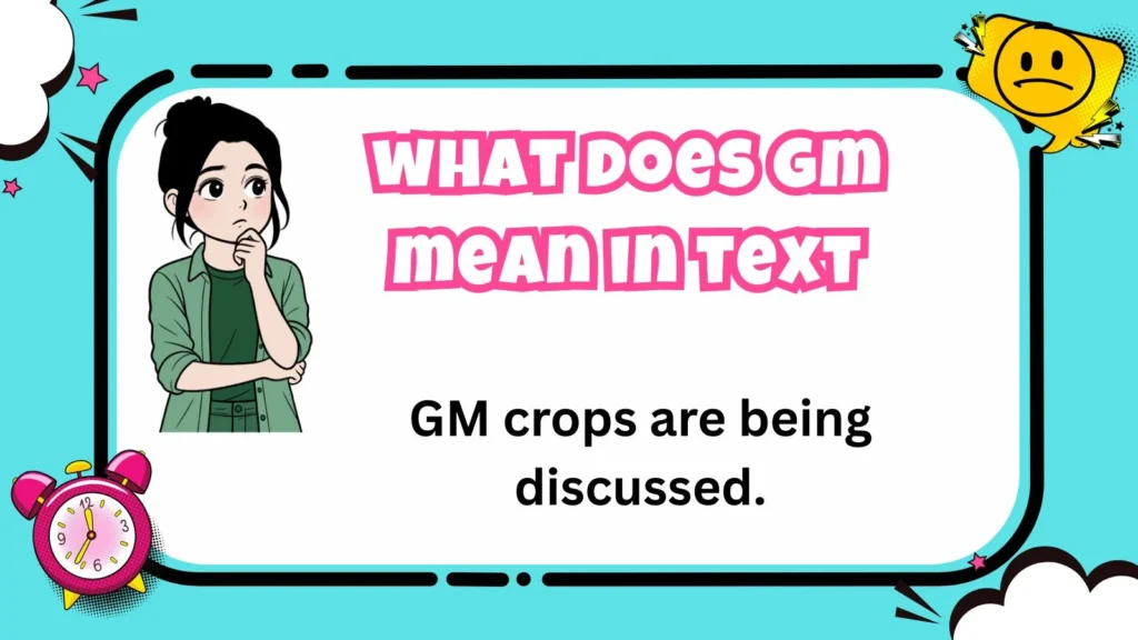 what does gm mean in text