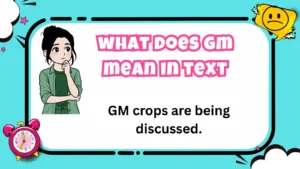 what does gm mean in text