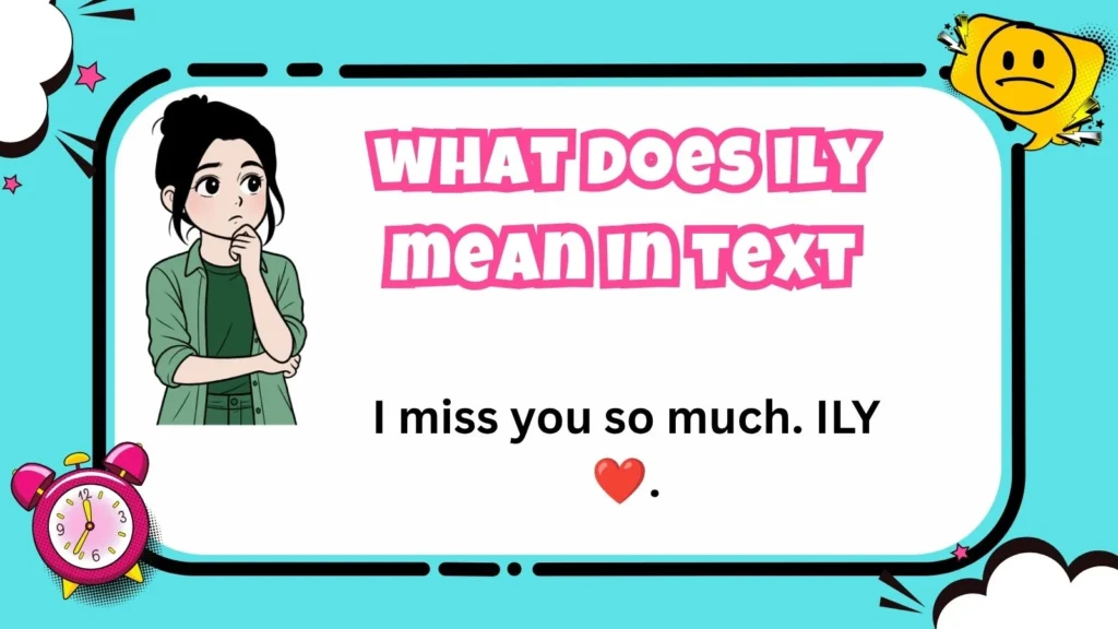what does ily mean in text