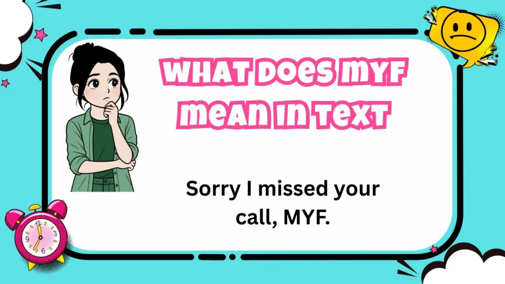 what does myf mean in text